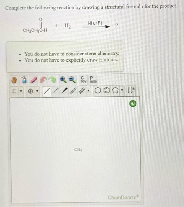 Solved Complete The Following Reaction By Drawing A Chegg