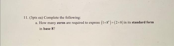 Solved 11 3pts Ea Complete The Following A How Many Chegg