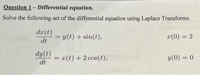 Solved Question 1 Differential Equation Solve The Chegg