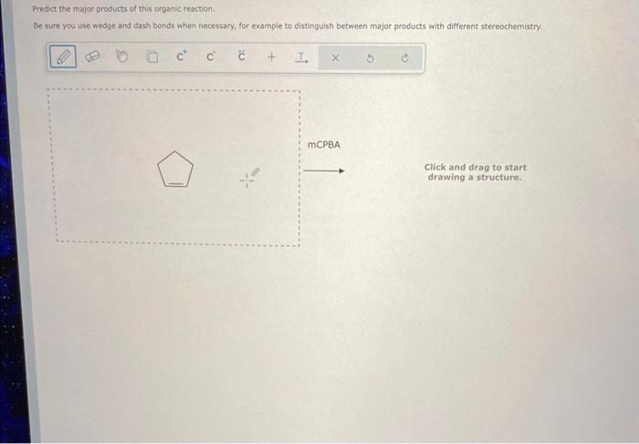 Solved Predict The Major Products Of This Orpanic Reaction Chegg