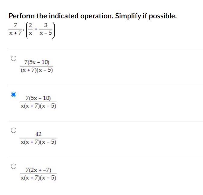 Solved Perform The Indicated Operation Simplify If Chegg