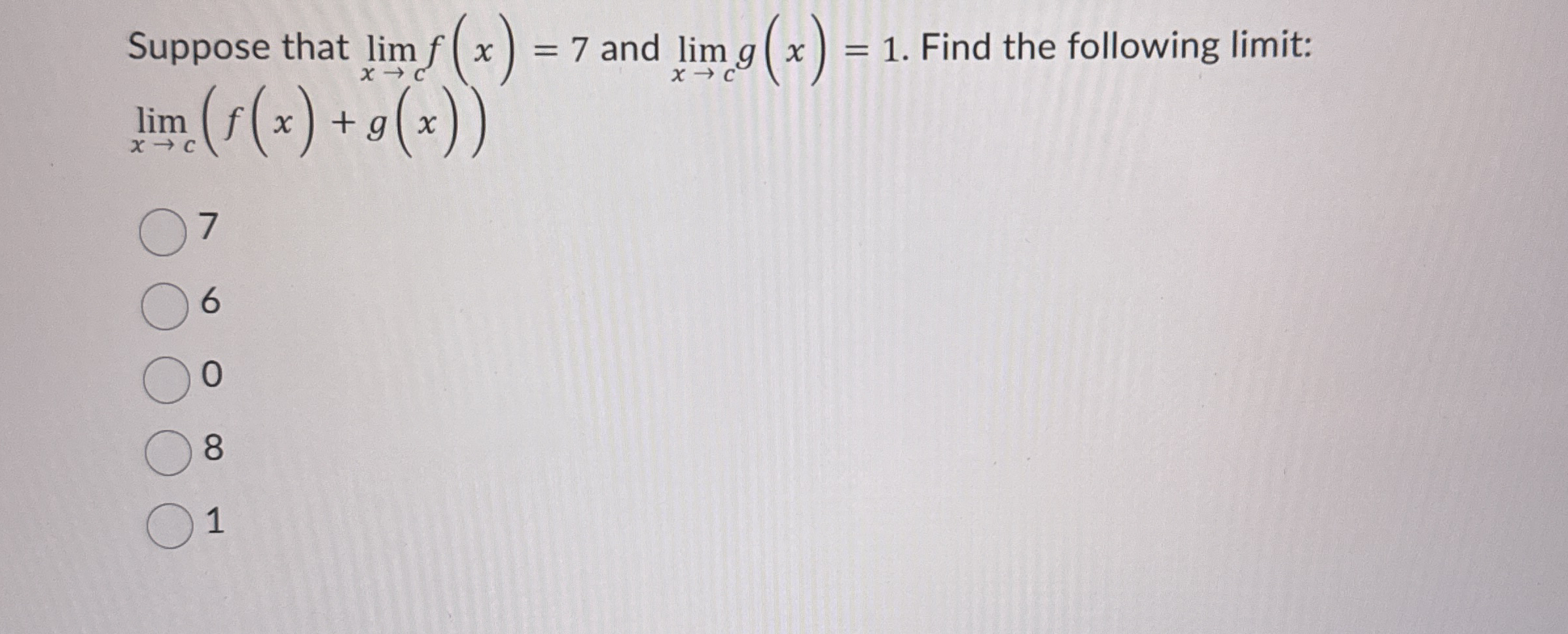 Solved Suppose That Limxcf X 7 And Limxcg X 1 Find Chegg