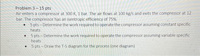 Solved Problem 315 Pts Air Enters A Compressor At 300 K 1 Chegg