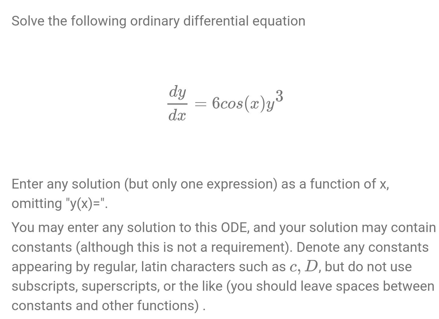 Solved Solve The Following Ordinary Differential Equation Chegg