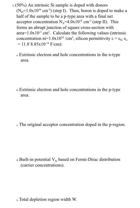 Solved 2 50 An Intrinsic Si Sample Is Doped With Donors Chegg