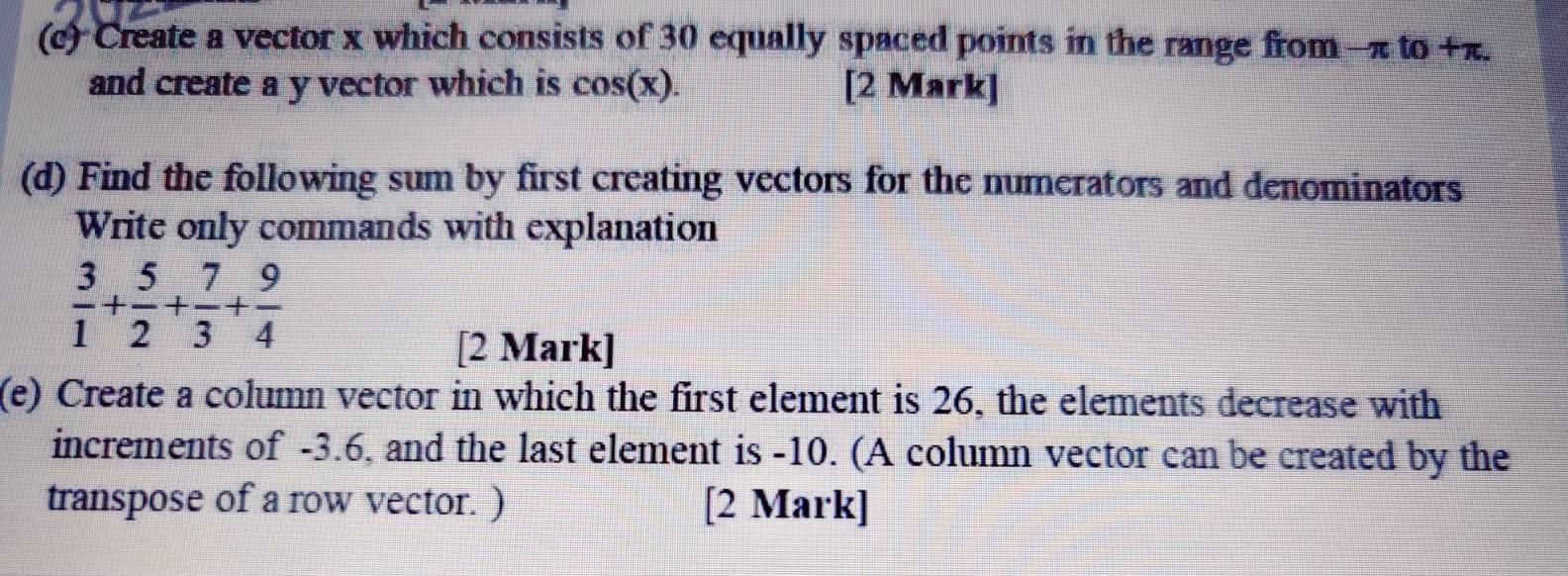 Solved C Create A Vector X Which Consists Of 30 Equally Chegg