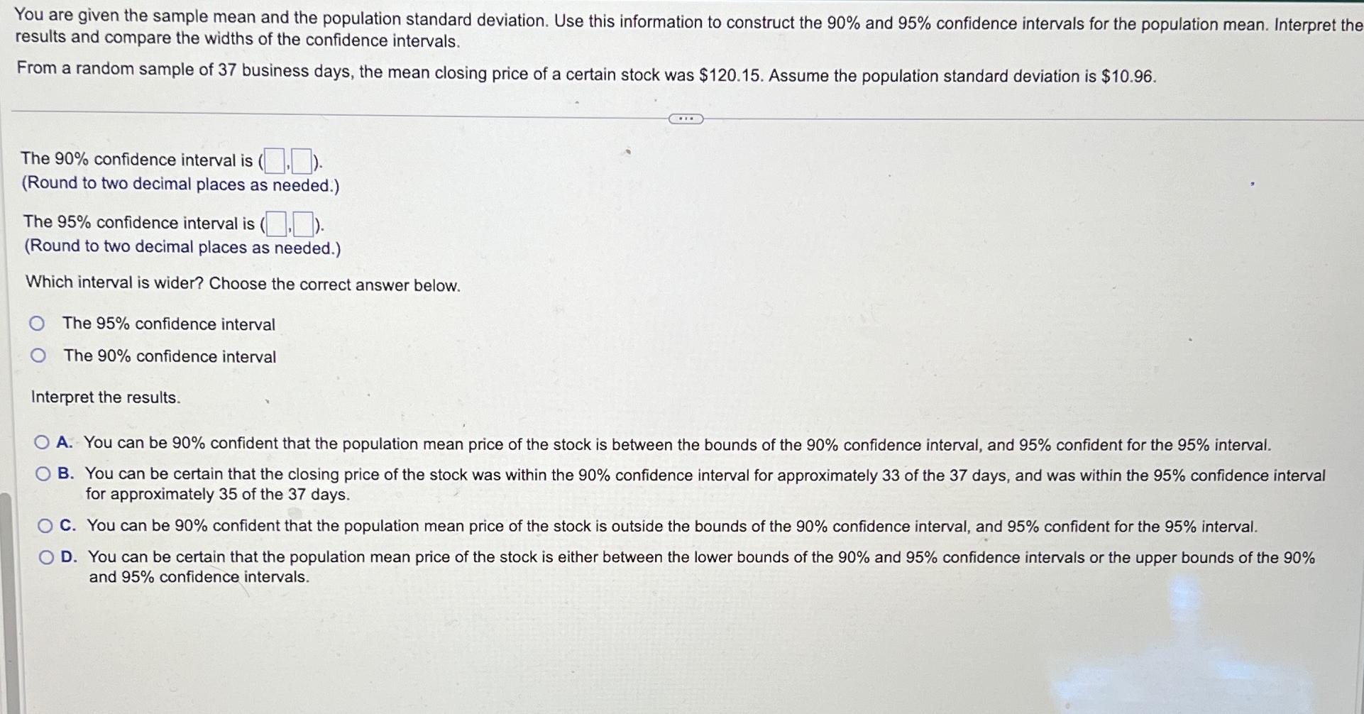 Solved You Are Given The Sample Mean And The Population Chegg