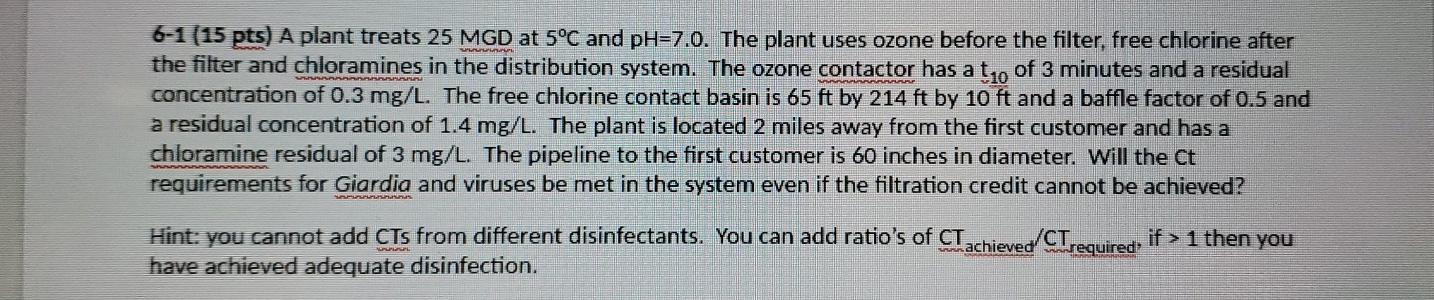 Solved 6 1 15 Pts A Plant Treats 25 MGD At 5C And PH 7 0 Chegg