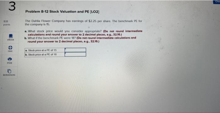 Solved Problem Stock Valuation And Pe Lo The Dahlia Chegg