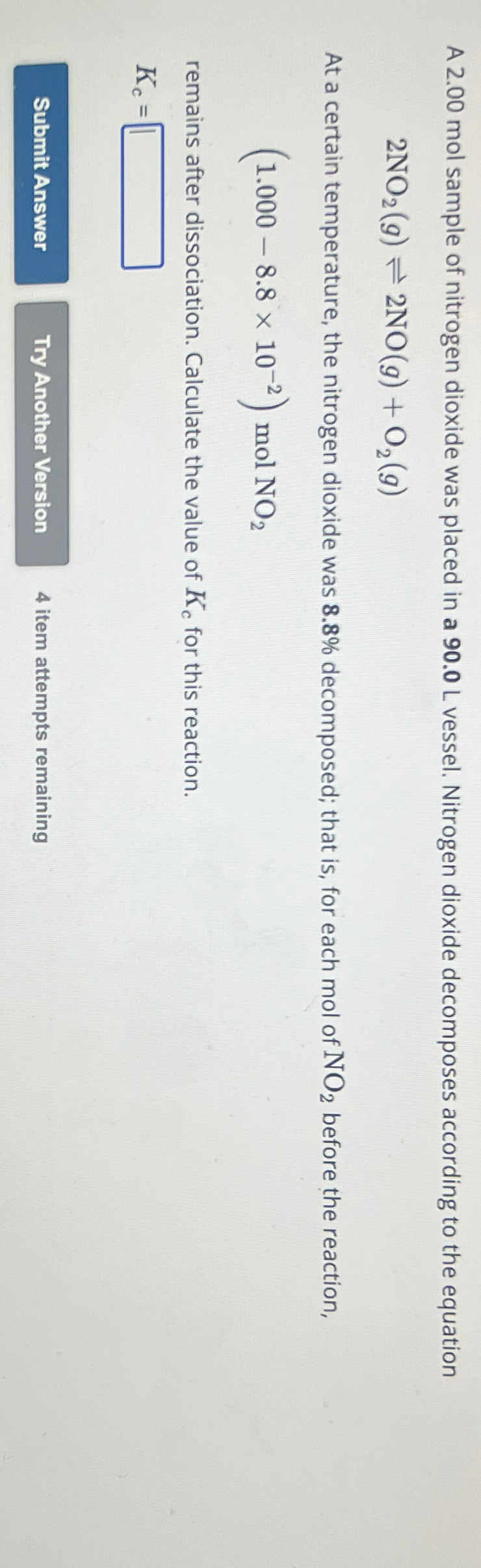 Solved A 2 00mol Sample Of Nitrogen Dioxide Was Placed In A Chegg