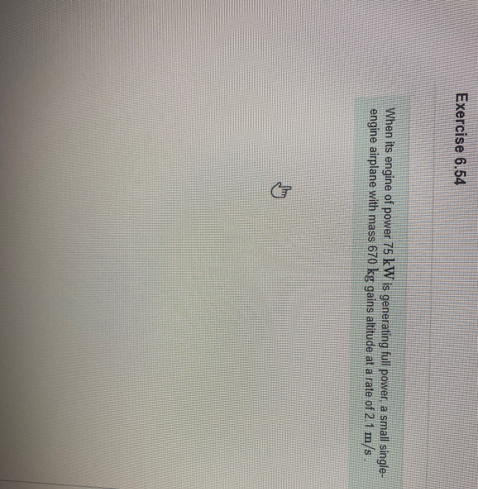 Solved Exercise When Its Engine Of Power Kw Is Chegg