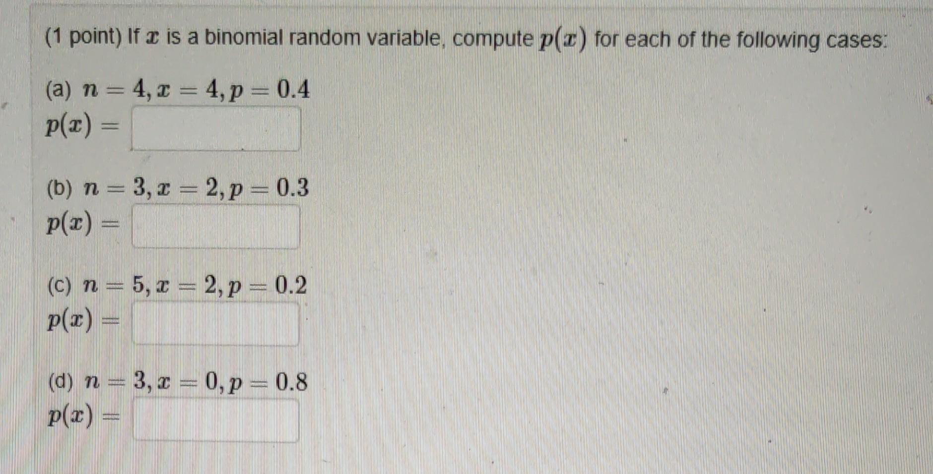 Solved Point If X Is A Binomial Random Variable Compute Chegg