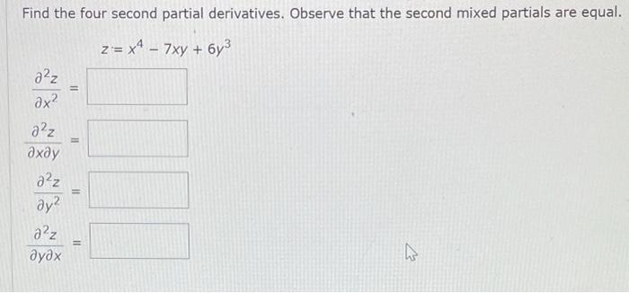 Solved Find The Four Second Partial Derivatives Observe Chegg