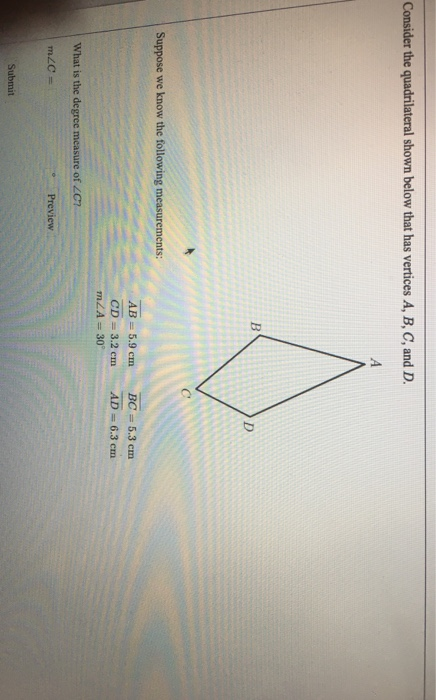 Solved Consider The Quadrilateral Shown Below That Has Chegg