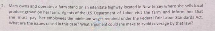 Solved Mary Owns And Operates A Farm Stand On An Interstate Chegg