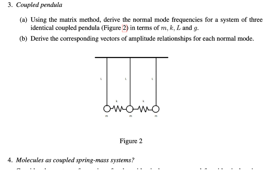 Solved Coupled Pendula A Using The Matrix Method Derive Chegg