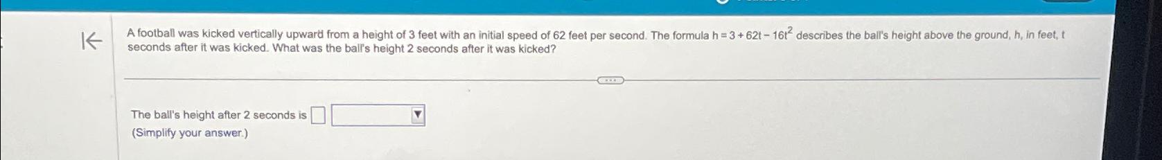 A Football Was Kicked Vertically Upward From A Height Chegg