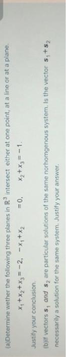 Solved A Determine Wether The Following Three Planes In Chegg