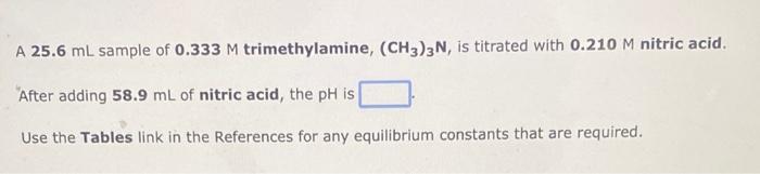 Solved A Ml Sample Of M Trimethylamine Ch N Chegg