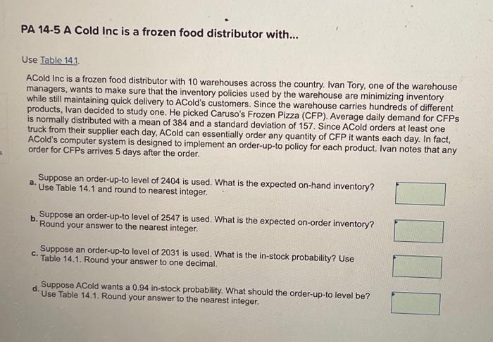 Use Table Acold Inc Is A Frozen Food Distributor Chegg