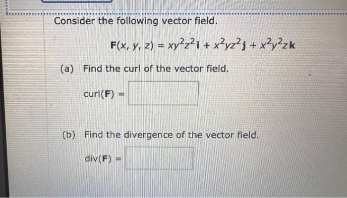 Solved Consider The Following Vector Field Chegg