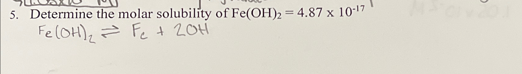 Solved Determine The Molar Solubility Of Fe Oh Chegg