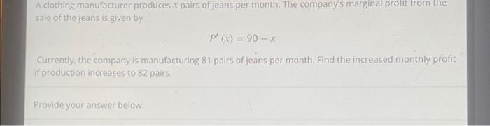 Solved A Clothing Manufacturer Produces X Pairs Of Jeans Chegg