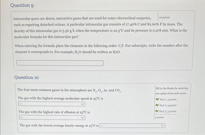 Solved Intraocular Gases Are Dense Unreactive Gases That Chegg