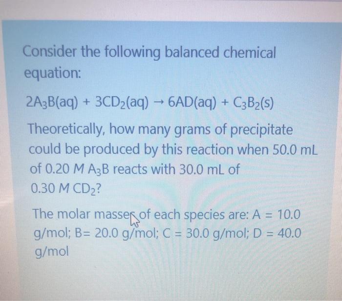 Solved Consider The Following Balanced Chemical Equation Chegg