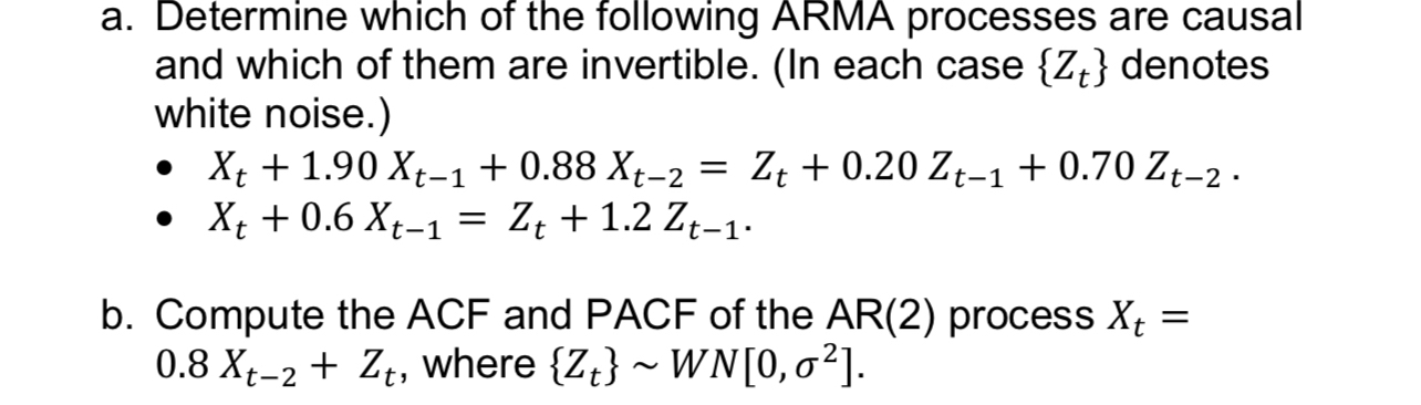 Solved A Determine Which Of The Following Arma Processes Chegg