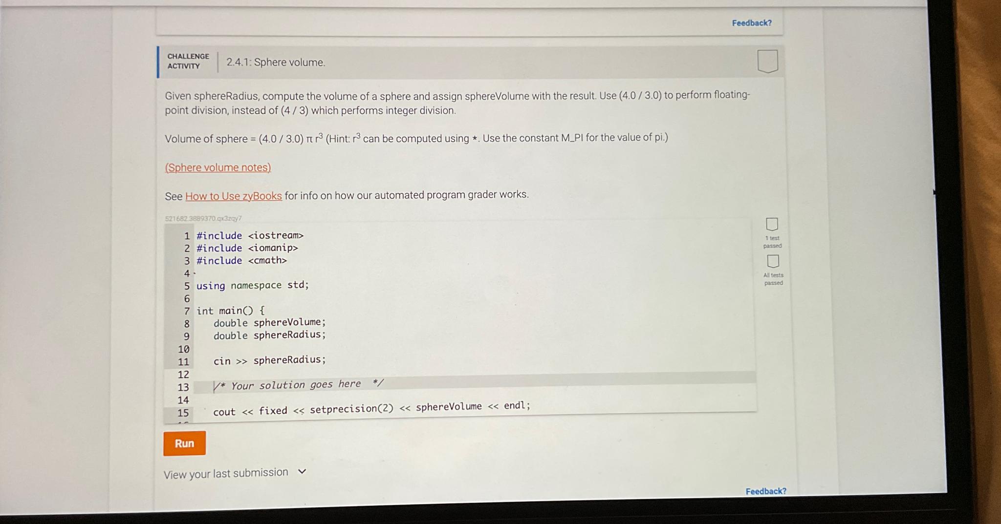 Solved Feedback CHALLENGEACTIVITY2 4 1 Sphere Volume Given Chegg