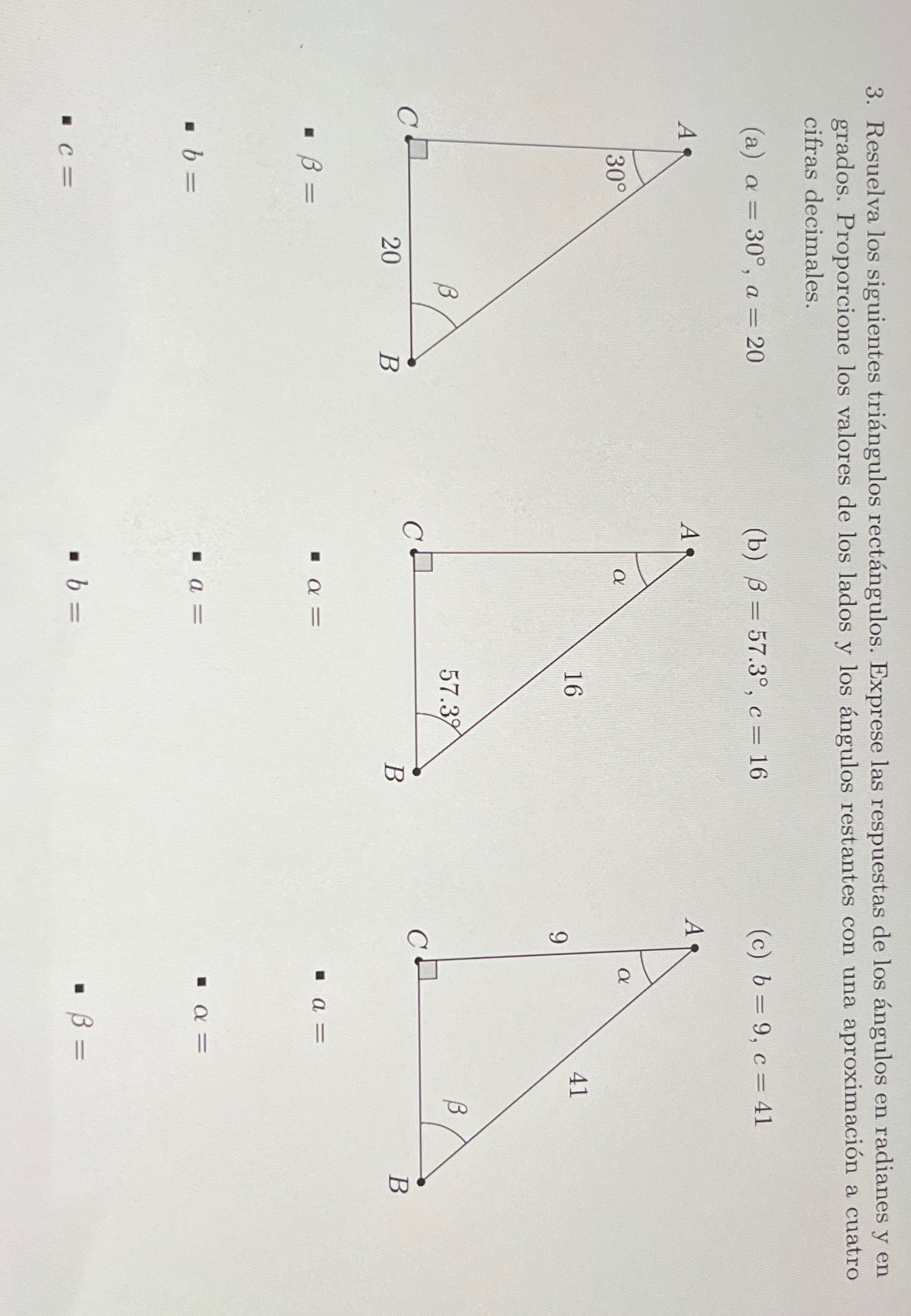 Solved Resuelva Los Siguientes Tri Ngulos Rect Ngulos Chegg