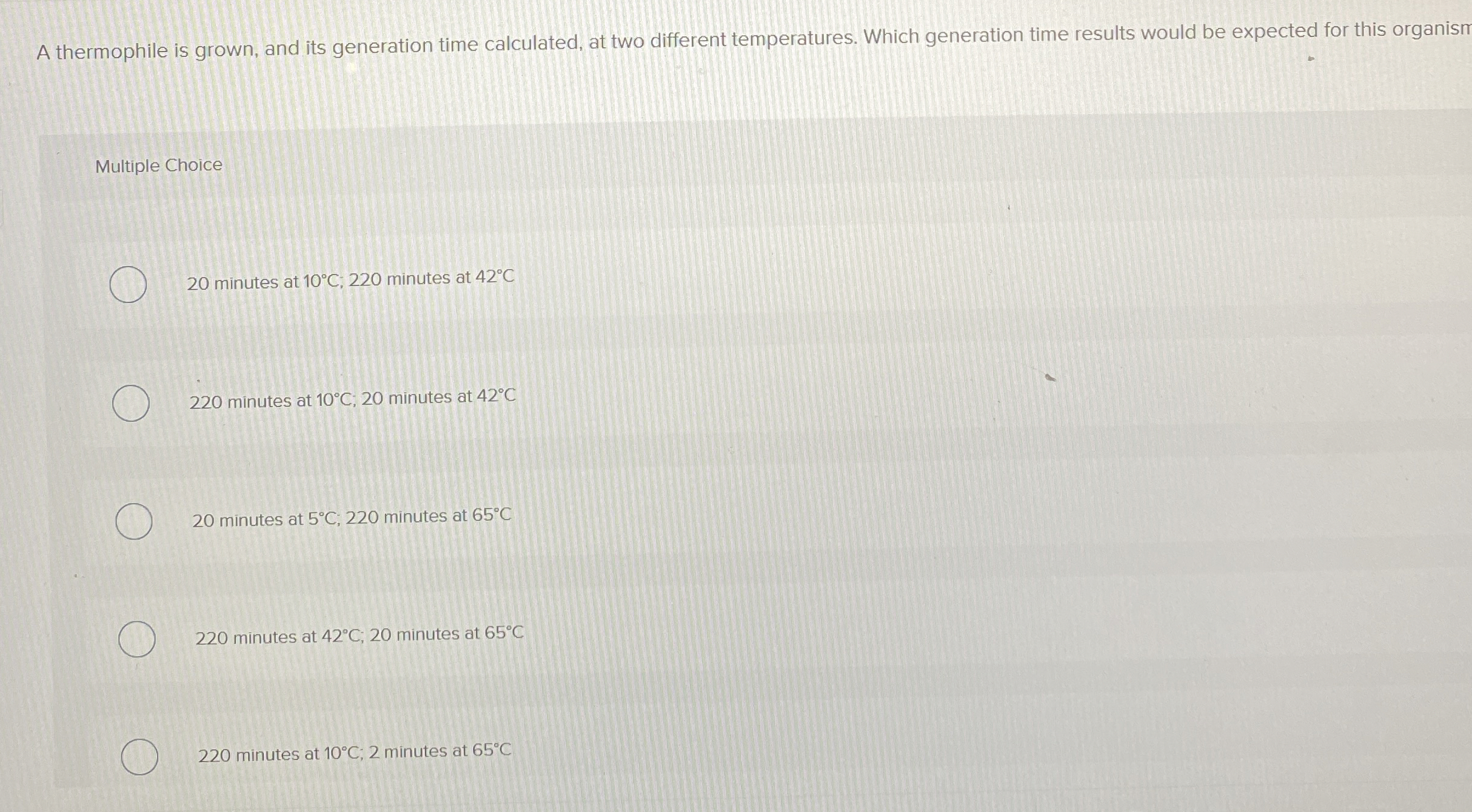 Solved A Thermophile Is Grown And Its Generation Time Chegg