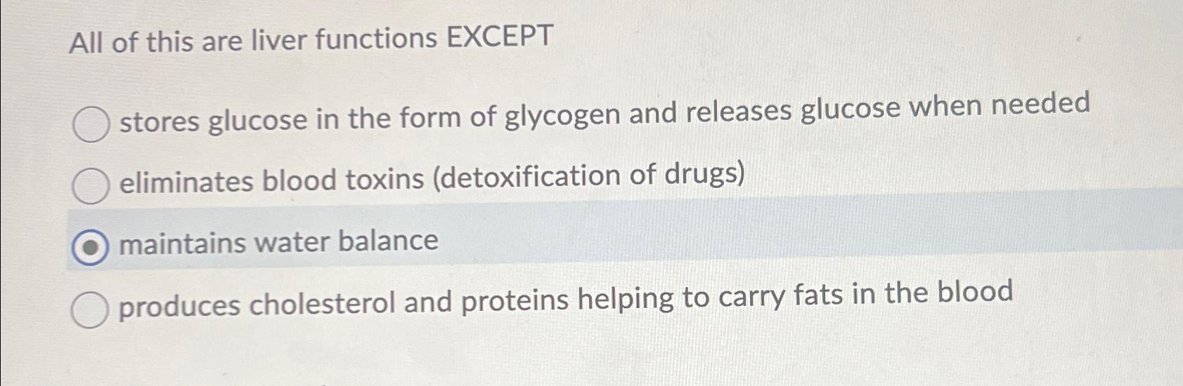 Solved All Of This Are Liver Functions Exceptstores Glucose Chegg