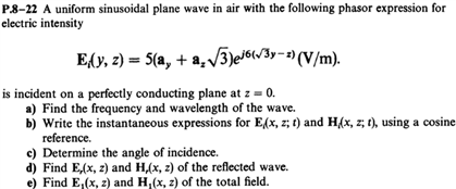 Solved A Uniform Sinusoidal Plane Wave In Air With The Chegg