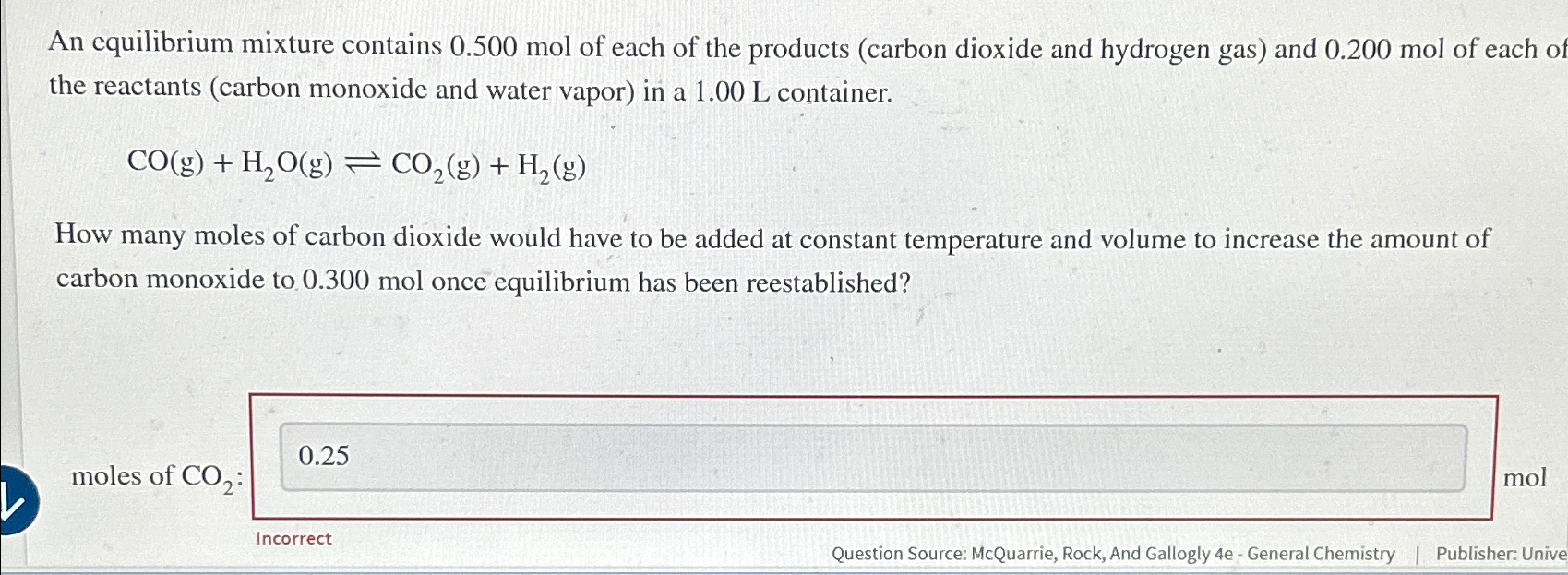 Solved An Equilibrium Mixture Contains Mol Of Each Of Chegg