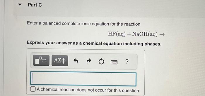 Solved Enter A Balanced Complete Ionic Equation For The Chegg