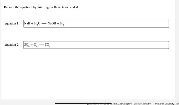 Solved Balance The Equations By Inserting Coefficients As Chegg