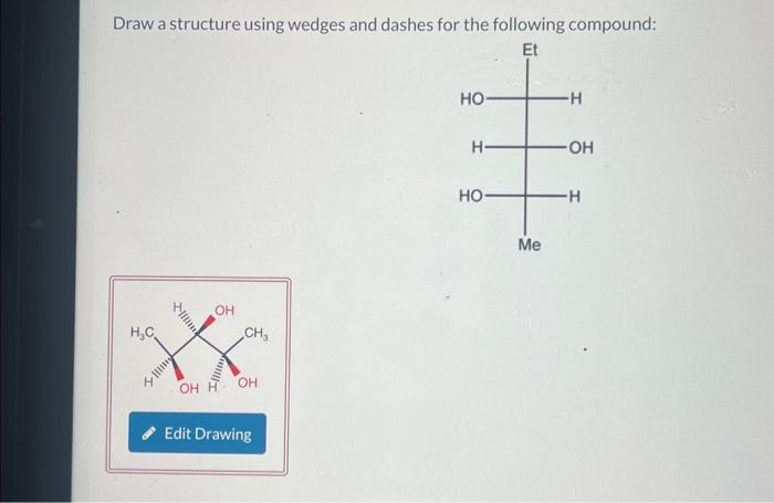 Solved Draw A Structure Using Wedges And Dashes For The Chegg