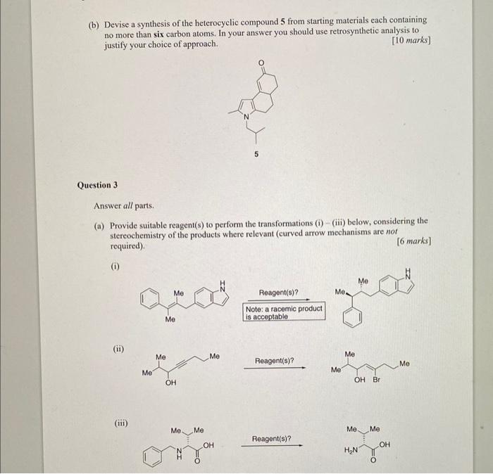 Solved B Devise A Synthesis Of The Heterocyclic Compound 5 Chegg