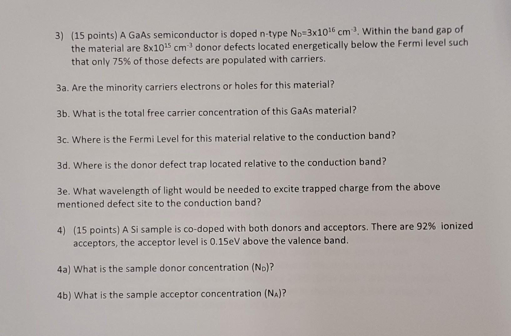 Solved Points A Gaas Semiconductor Is Doped N Type Chegg