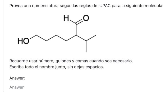 Solved Provea Una Nomenclatura Seg N Las Reglas De Iupac Chegg