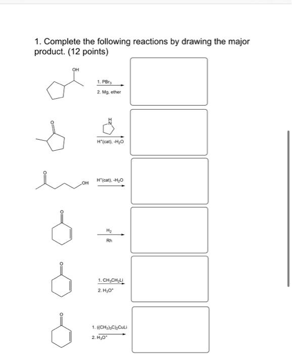 Solved Complete The Following Reactions By Drawing The Chegg