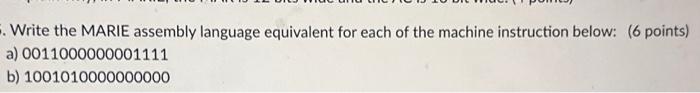 Solved Write The Marie Assembly Language Equivalent For Each Chegg