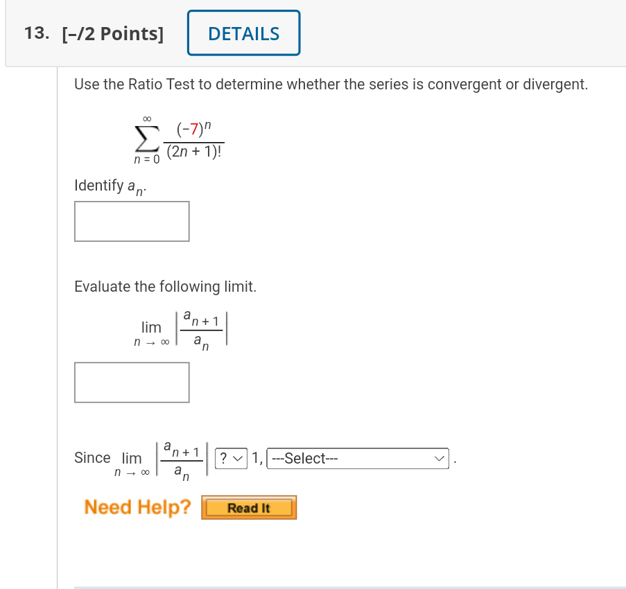 Solved Use The Ratio Test To Determine Whether The Series Is Chegg