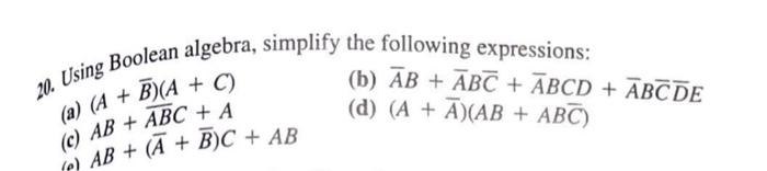 Solved Using Boolean Algebra Simplify The Following Chegg