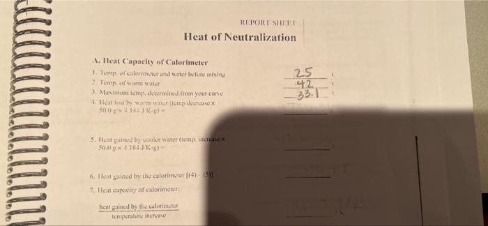 Solved Report Sheet Heat Of Neutralization Alleat Capacity Chegg