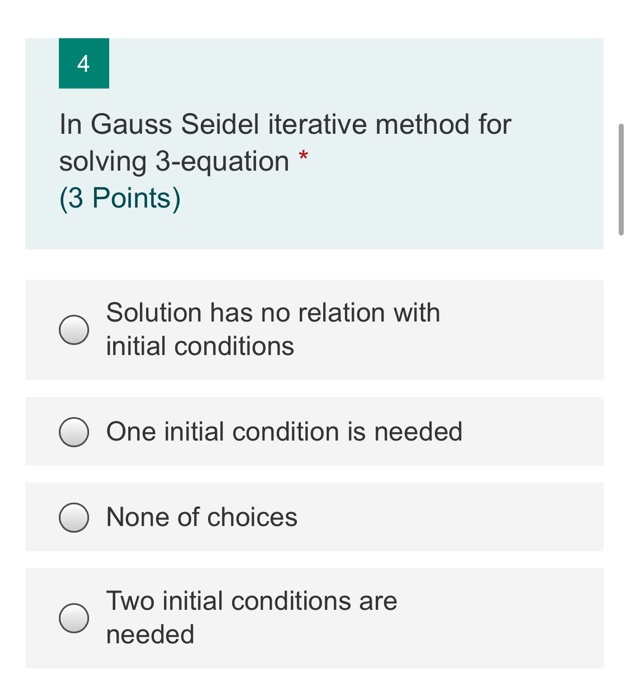 Solved In Gauss Seidel Iterative Method For Solving Chegg