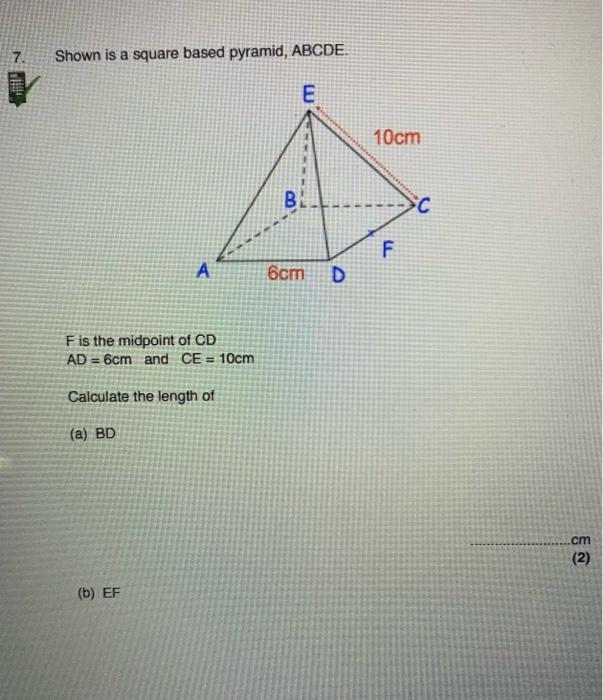 Solved Shown Is A Square Based Pyramid Abcde E Cm Bl Chegg