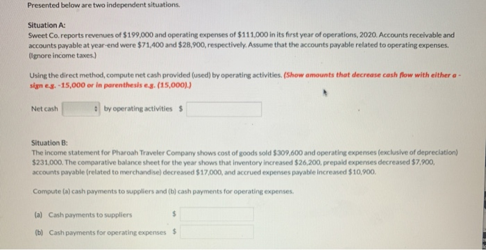 Solved Presented Below Are Two Independent Situations Chegg